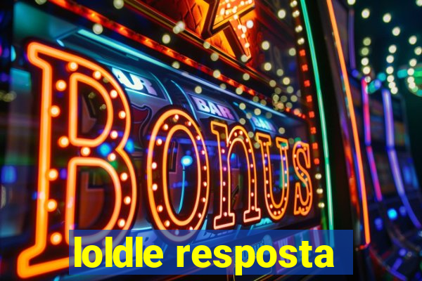 loldle resposta